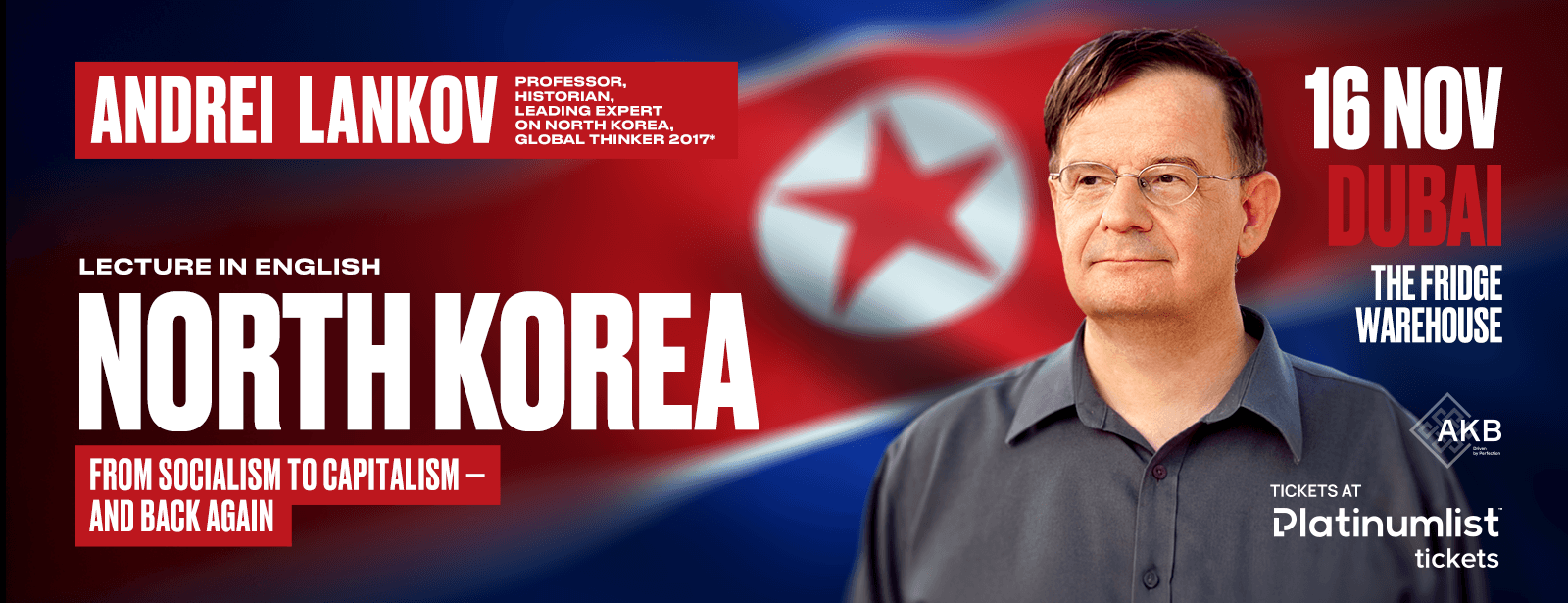 Andrei Lankov With the Lecture “North Korea: From Socialism to Capitalism — and a Little Bit Back” in Dubai – Seminar Andrei Lankov With the Lecture “North Korea: From Socialism to Capitalism — and a Little Bit Back” in Dubai – Seminar