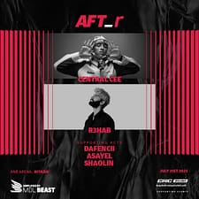 AFT_r – Week 3 in Riyadh : CENTRAL CEE, R3HAB, DAFENCII, ASAYEL AND SHAOLIN – AFT_r Concerts AFT_r - Week 3 in Riyadh : CENTRAL CEE