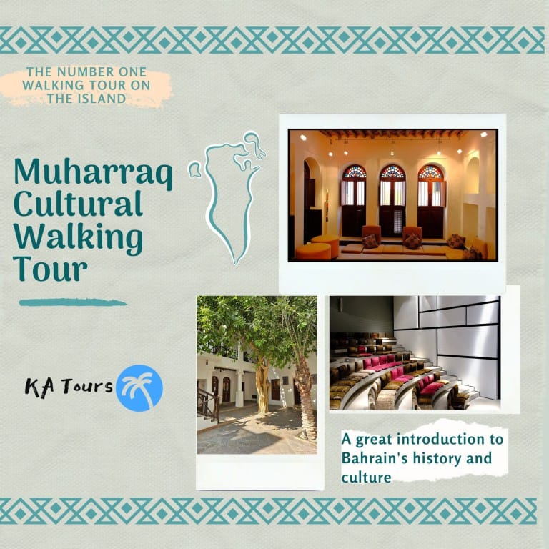 Muharraq Cultural Walking Tour – Sightseeing and Tours Muharraq Cultural Walking Tour Sightseeing and Tours