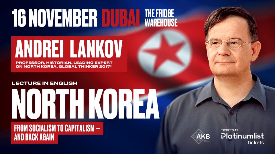 Andrei Lankov With the Lecture “North Korea: From Socialism to Capitalism — and a Little Bit Back” in Dubai – Seminar Andrei Lankov With the Lecture “North Korea: From Socialism to Capitalism — and a Little Bit Back” in Dubai – Seminar